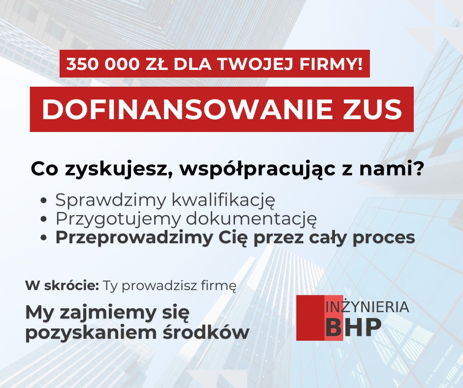 DOFINANSOWANIE ZUS - 350 000 ZŁ DLA TWOJEJ FIRMY